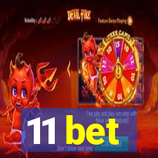 11 bet